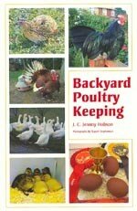 Backyard Poultry keeping  J.C. Jeremy Hobson