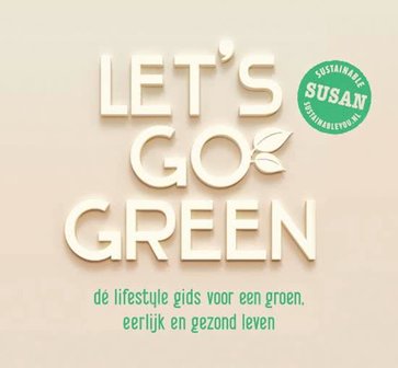 &#039;Let&#039;s go green&#039; Susan Gerritsen-Overakker 
