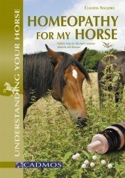 Homeopathy for my Horse van Claudia Naujoks