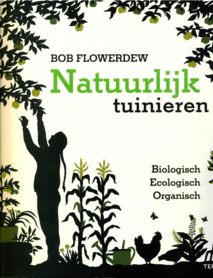 'Natuurlijk tuinieren' - Bob Flowerdew